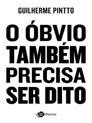 cover image of O óbvio também precisa ser dito